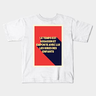 Renaud Quotes Kids T-Shirt